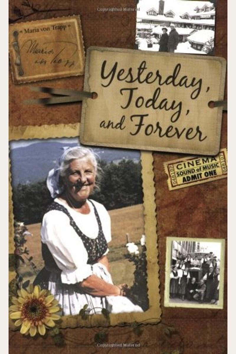 Buy Yesterday, Today, And Forever Book By: Maria Von Trapp