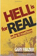 Hell Is For Real: Why Does It Matter?