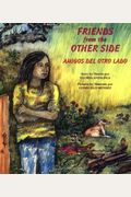Friends From The Other Side / Amigos Del Otro Lado