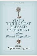Visits To The Most Blessed Sacrament And The Blessed Virgin Mary
