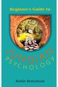 Beginner's Guide To Jungian Psychology