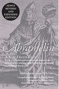 The Book Of Abramelin: A New Translation - Revised And Expanded