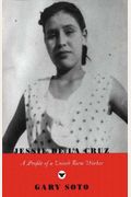 Jessie De La Cruz: A Profile Of A United Farm Worker