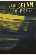 Paul Celan: 70 Poems
