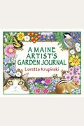 A Maine Artist's Garden Journal