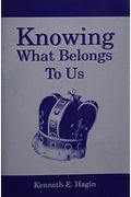 Knowing What Belongs To Us