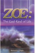 Zoe: The God-Kind Of Life