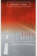 Love: The Way To Victory