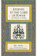 Journey to the Lord of Power: A Sufi Manual on Retreat