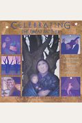 Celebrating The Great Mother: A Handbook Of Earth-Honoring Activities For Parents And Children