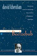 On A Spaceship With Beelzebub: By A Grandson Of Gurdjieff