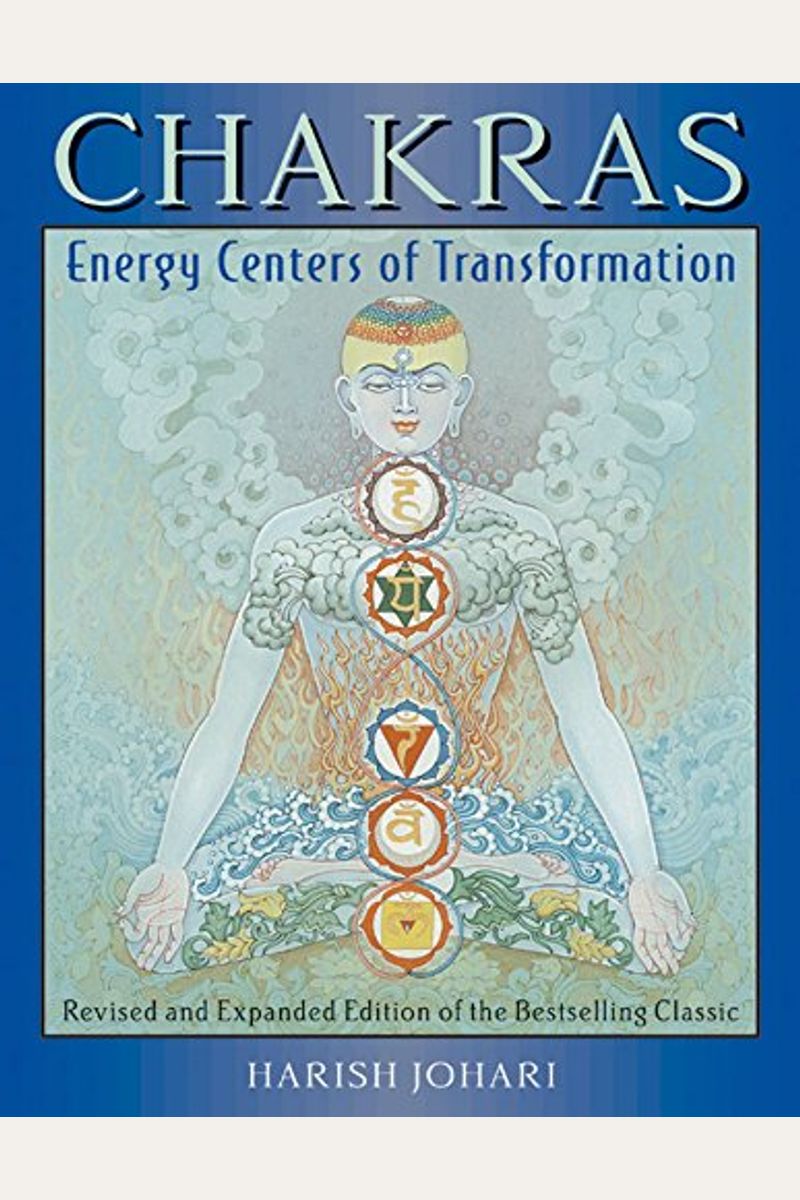 Chakras: Energy Centers Of Transformation
