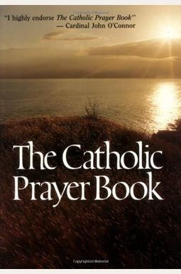 The Catholic Prayer Book The Catholic Prayer Book