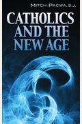 Catholics And The New Age