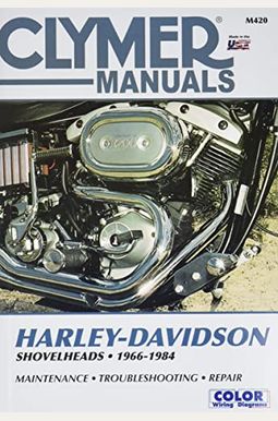 Clymer Harley-Davidson Shovelheads 66-84: Service, Repair, Maintenance Clymer Harley-Davidson Shovelheads 66-84: Service, Repair, Maintenance