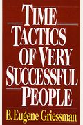 Time Tactics Of Very Successful People