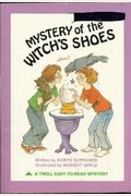 Mystery Of The Witch's Shoes