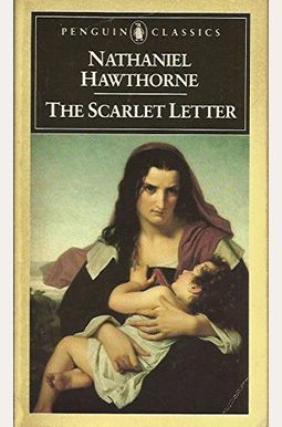 The Scarlet Letter (Signet Classics) The Scarlet Letter (Signet Classics)