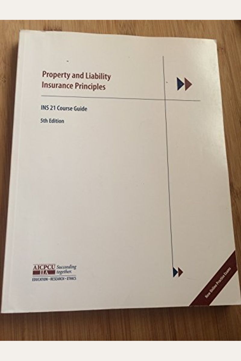Property And Liability Insurance Principles I