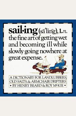 Sailing: A Lubber's Dictionary Sailing: A Lubber's Dictionary