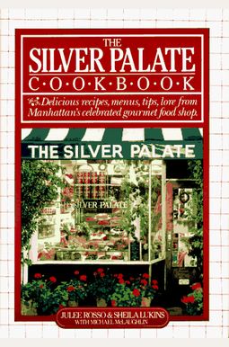 The Silver Palate Cookbook The Silver Palate Cookbook
