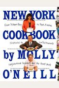 New York Cookbook: From Pelham Bay To Park Avenue, Firehouses To Four-Star Restaurants