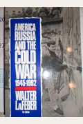 America, Russia, and the Cold War, 1945-1992 (America in Crisis)