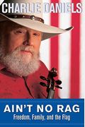 Ain't No Rag: Freedom, Family, And The Flag