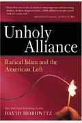 Unholy Alliance: Radical Islam And The American Left