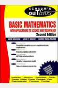 Schaum's Outline Of Basic Mathematics With Applications To Science And Technology