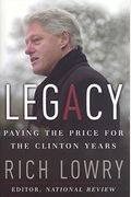 Legacy: Paying The Price For The Clinton Years