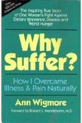 Why Suffer?