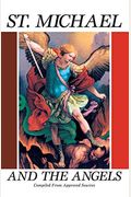 St. Michael And The Angels: A Month With St. Michael And The Holy Angels