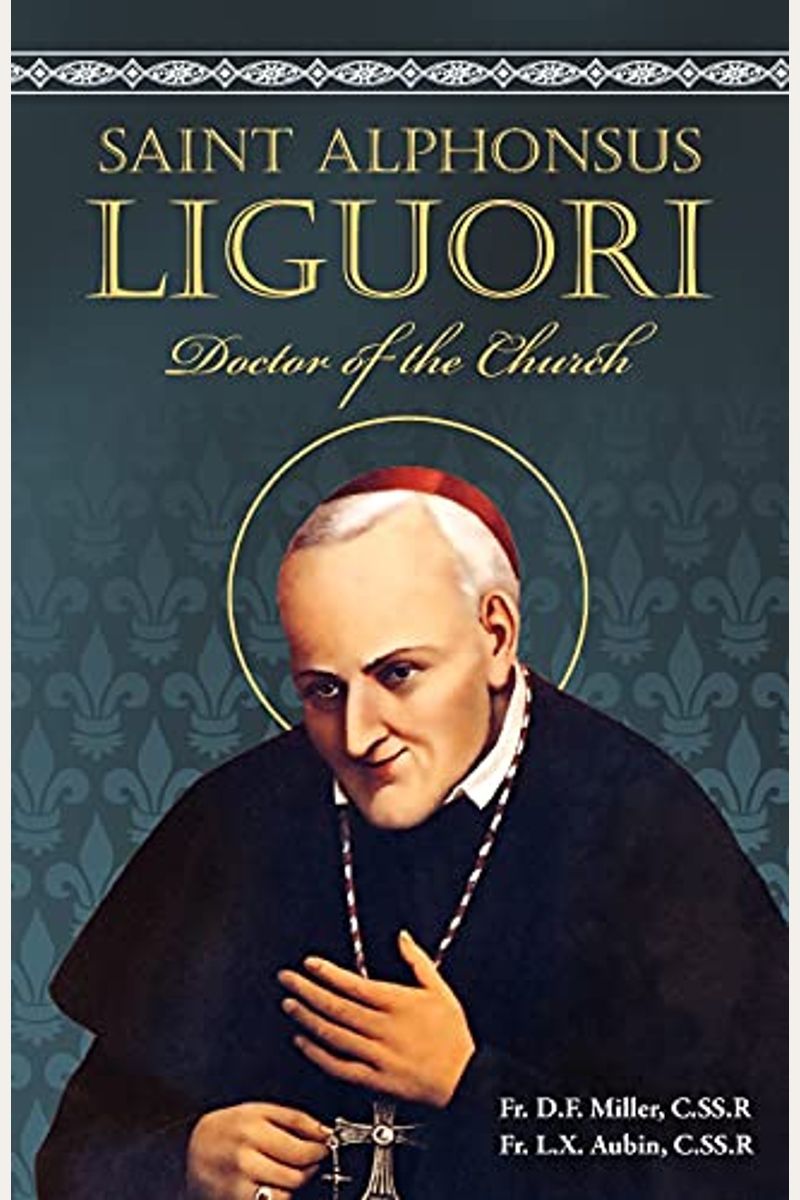 Buy St. Alphonsus Liguori Book By L X Aubin