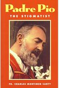 Padre Pio-The Stigmatist