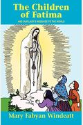 The Children Of Fatima: And Our Lady'S Message To The World