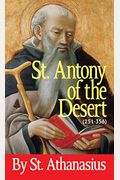 Ancient Christian Writers - The Works Of The Fathers In Translation - St Athanasius: The Life Of Saint Antony