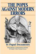 Popes Against Modern Errors: 16 Famous Papal Documents