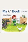 My G Book (My First Steps To Reading)