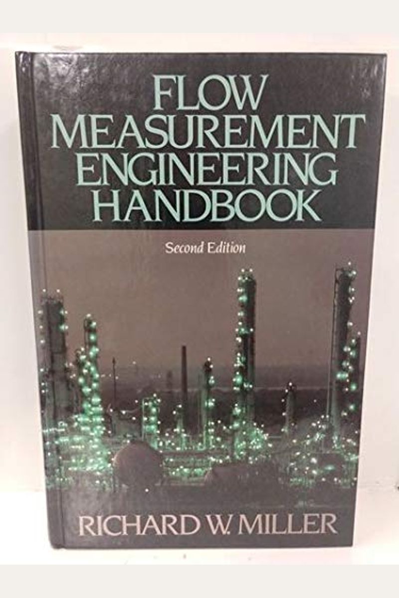 Buy Flow Measurement Engineering Handbook Book By R W Miller