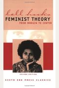 Feminist Theory: From Margin To Center