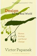 Design For The Real World: Human Ecology And Social Change
