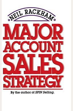 Major Account Sales Strategy Major Account Sales Strategy