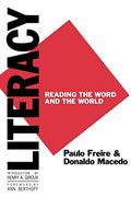 Literacy: Reading The Word And The World