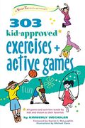 303 Kid-Approved Exercises And Active Games