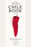 The Great Chile Book: [A Cookbook]