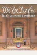We The People...The Citizen And The Constitut