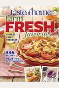 Taste Of Home Farm Fresh Favorites