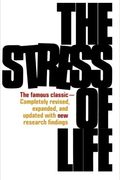 The Stress Of Life