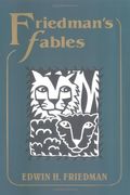 Friedman's Fables: Discussion Questions